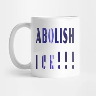 Abolish ICE Mug